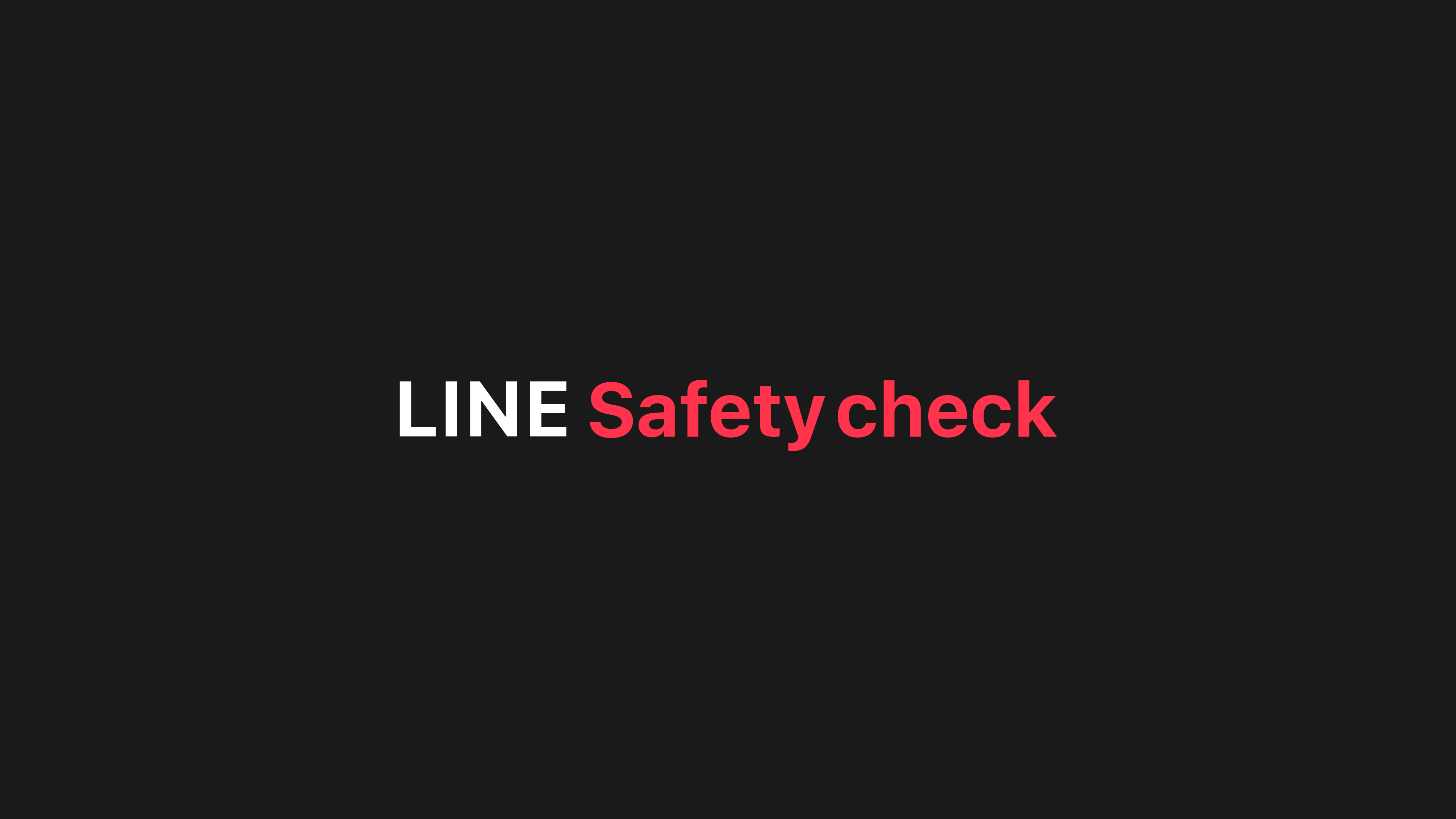 Safety Check - Communication Tool during Disasters