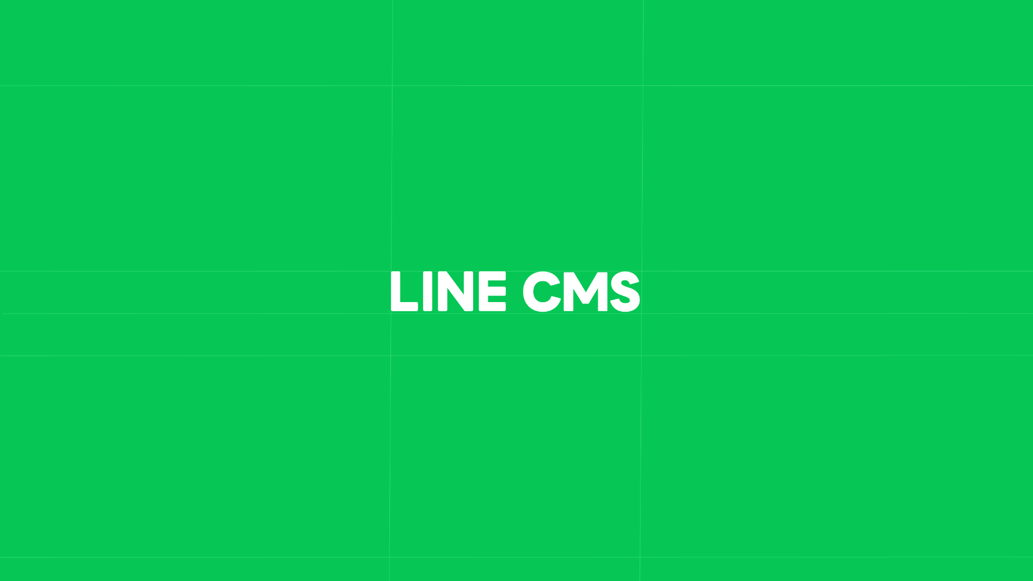 LINE CMS (Content Management System)