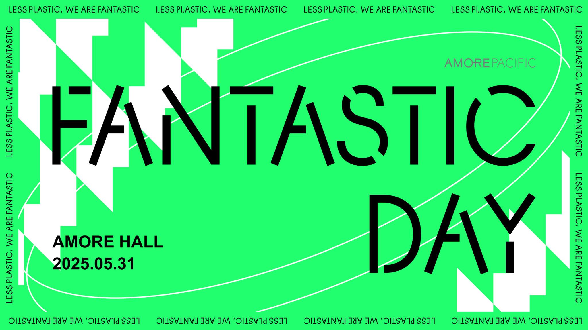 LESS PLASTIC, WE ARE FANTASTIC