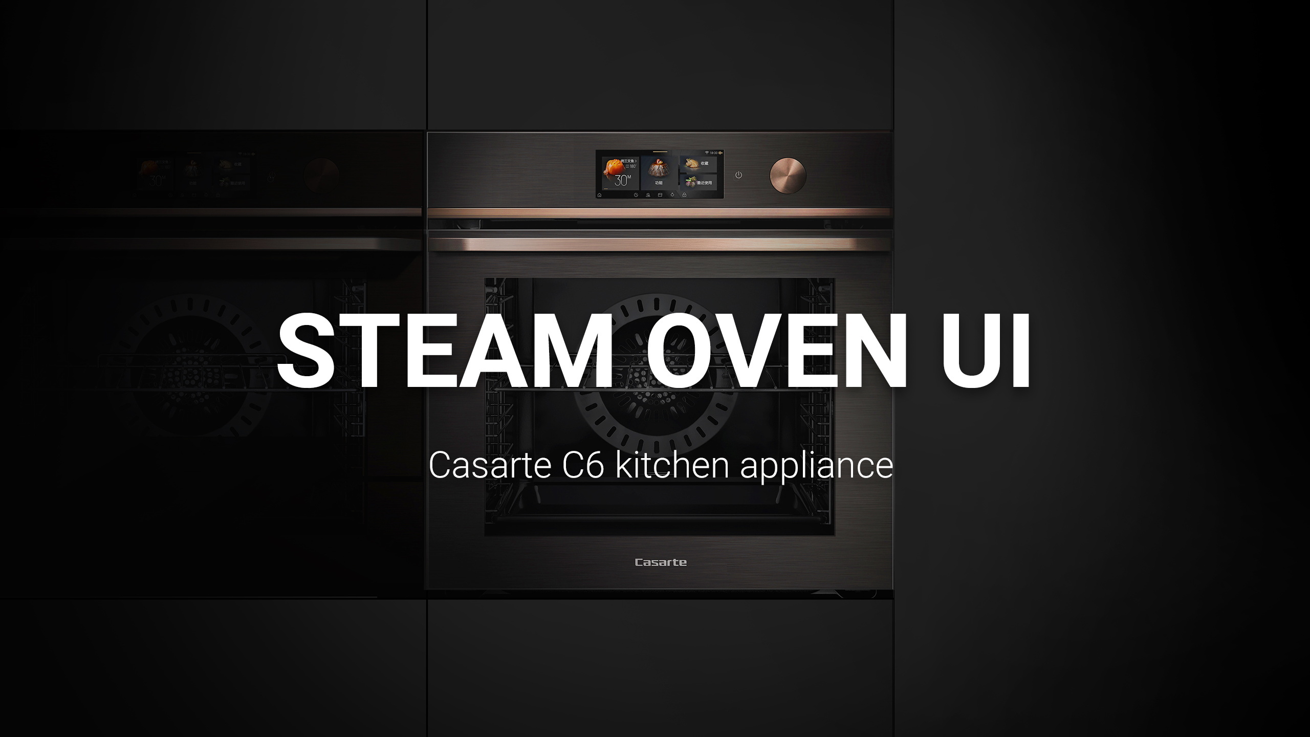 Casarte C6 kitchen appliance steam oven UI