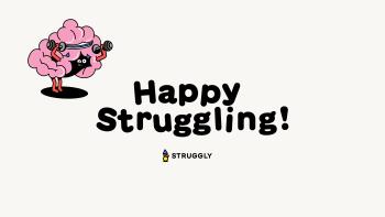 Struggly - A different Way to Learn Think and Grow