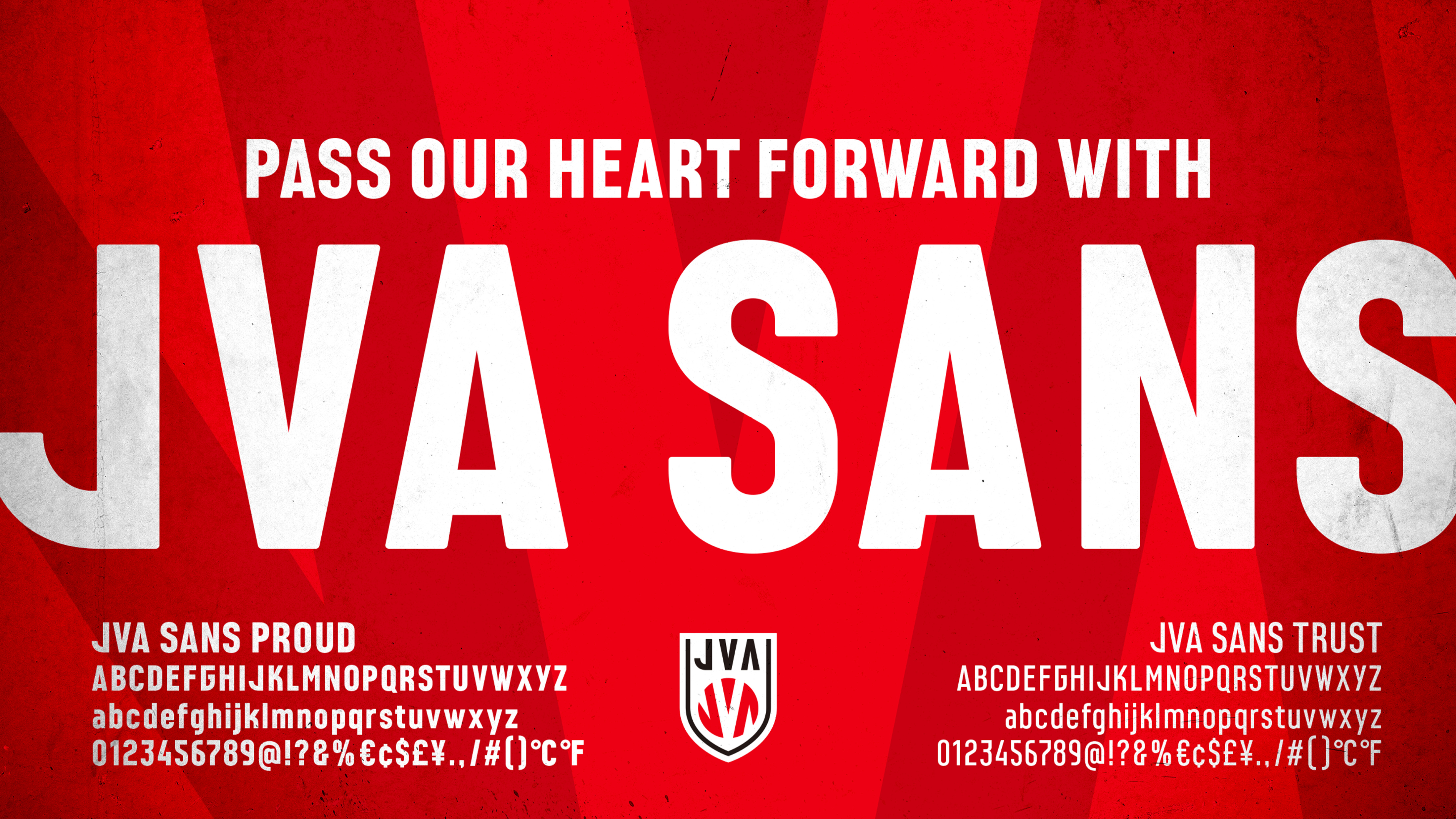 Pass our heart forward with JVA SANS