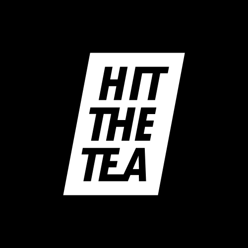 HIT THE TEA